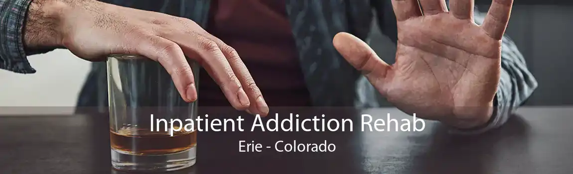 Inpatient Addiction Rehab Erie - Colorado