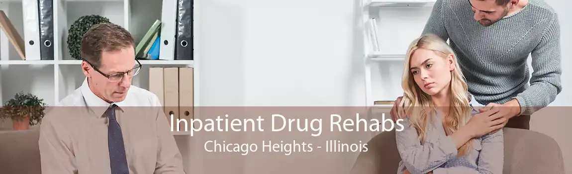Inpatient Drug Rehabs Chicago Heights - Illinois
