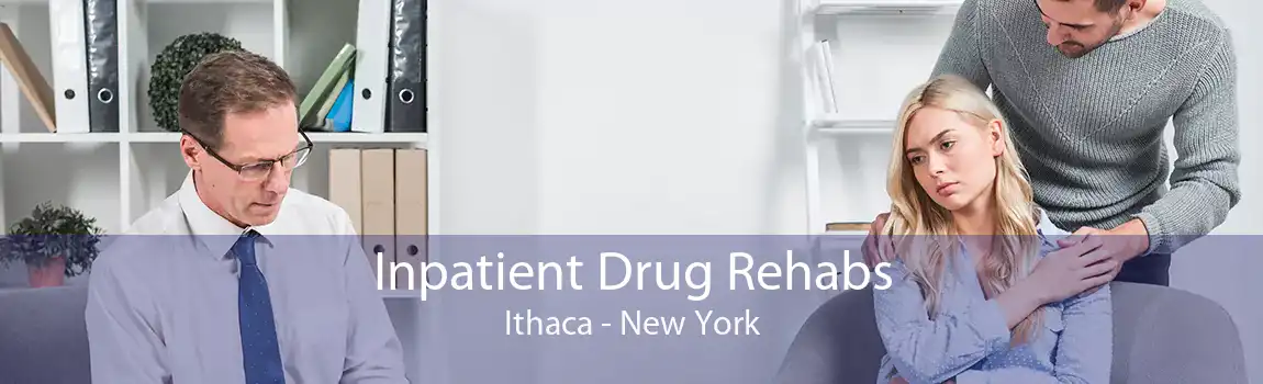 Inpatient Drug Rehabs Ithaca - New York