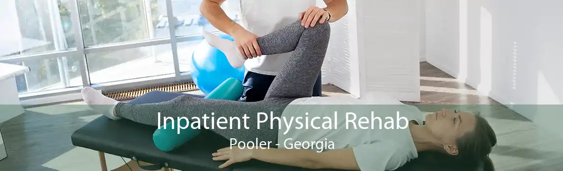 Inpatient Physical Rehab Pooler - Georgia