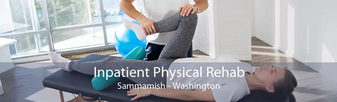 Inpatient Physical Rehab Sammamish - Washington