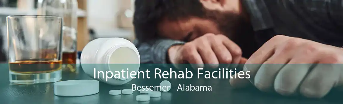 Inpatient Rehab Facilities Bessemer - Alabama