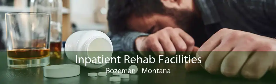 Inpatient Rehab Facilities Bozeman - Montana