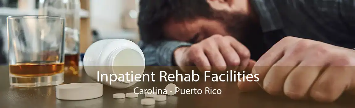 Inpatient Rehab Facilities Carolina - Puerto Rico
