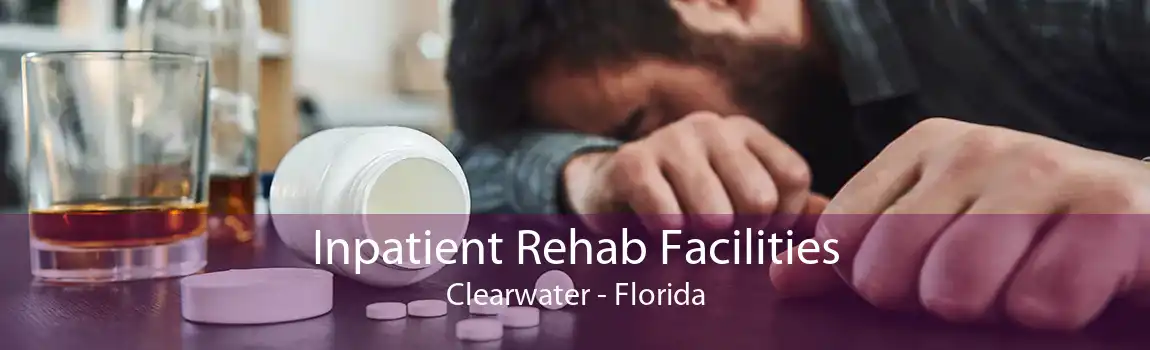 Inpatient Rehab Facilities Clearwater - Florida