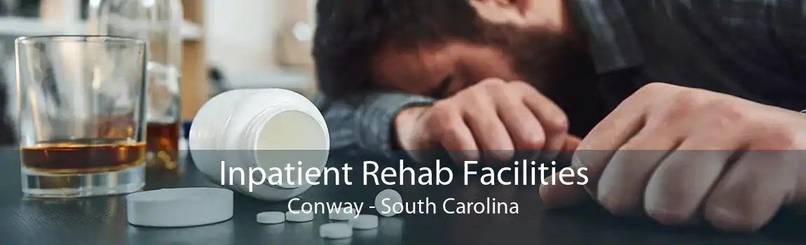 Inpatient Rehab Facilities Conway - South Carolina