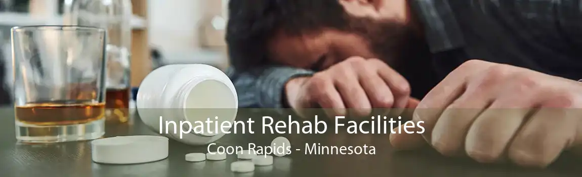 Inpatient Rehab Facilities Coon Rapids - Minnesota