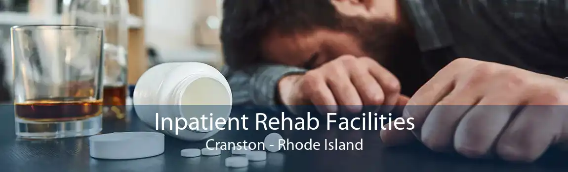 Inpatient Rehab Facilities Cranston - Rhode Island
