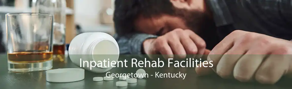 Inpatient Rehab Facilities Georgetown - Kentucky