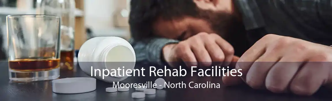Inpatient Rehab Facilities Mooresville - North Carolina