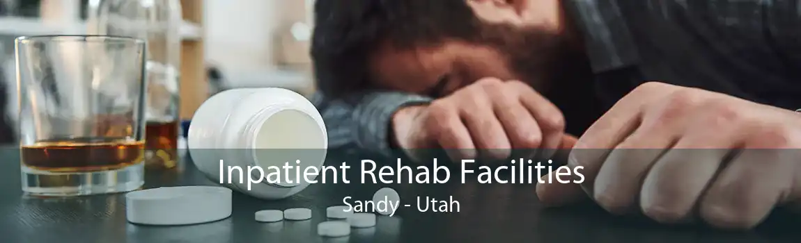 Inpatient Rehab Facilities Sandy - Utah