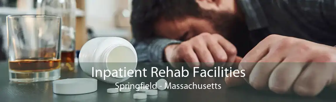 Inpatient Rehab Facilities Springfield - Massachusetts