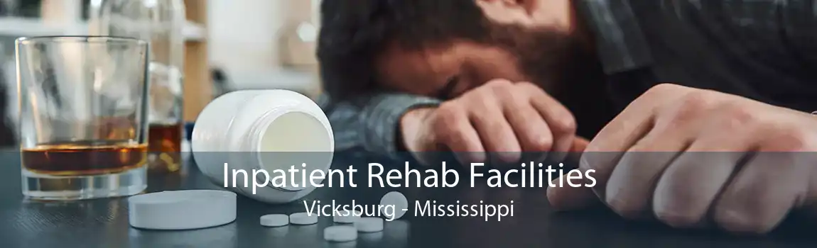 Inpatient Rehab Facilities Vicksburg - Mississippi