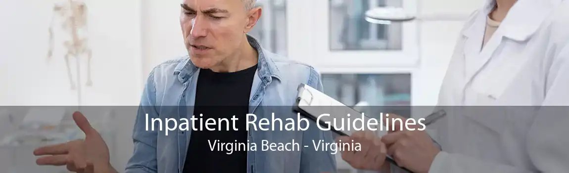 Inpatient Rehab Guidelines Virginia Beach - Virginia