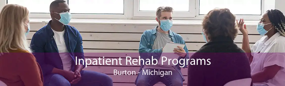 Inpatient Rehab Programs Burton - Michigan