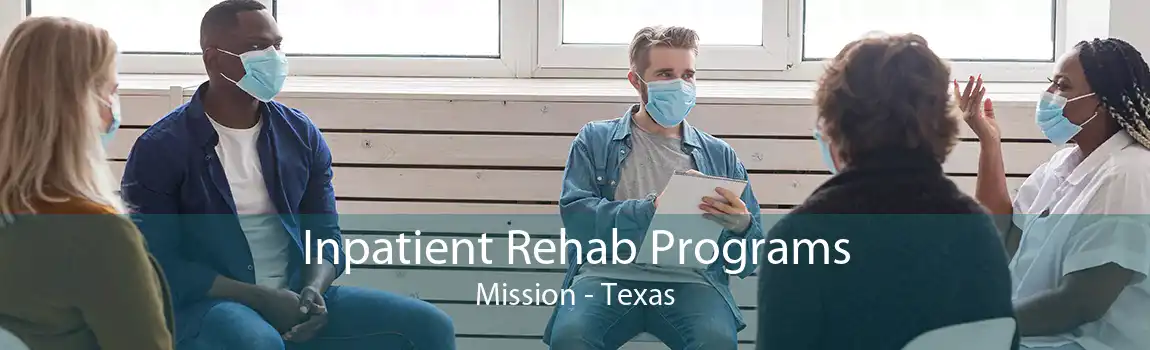 Inpatient Rehab Programs Mission - Texas