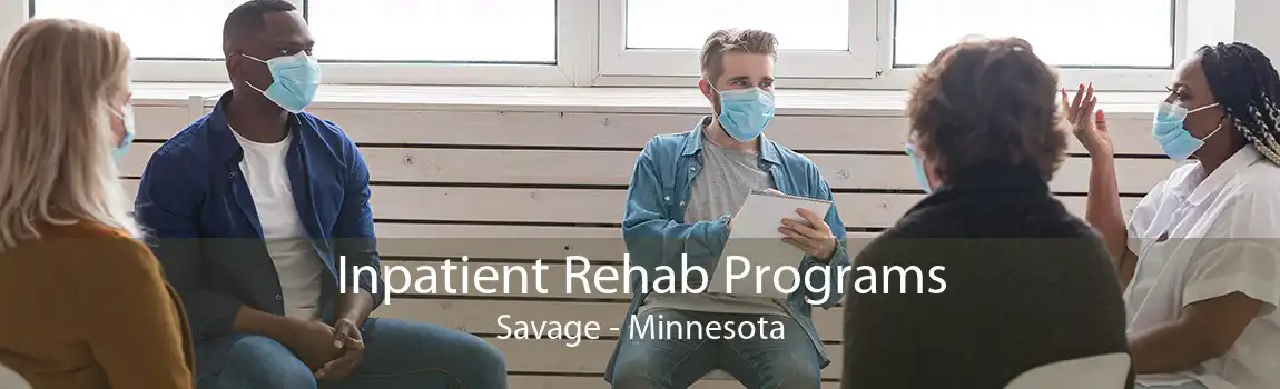 Inpatient Rehab Programs Savage - Minnesota