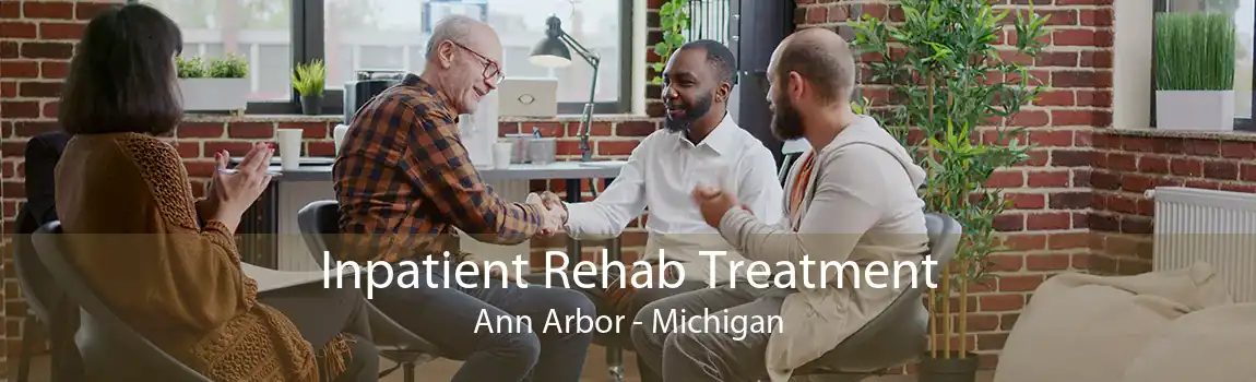 Inpatient Rehab Treatment Ann Arbor - Michigan