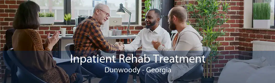Inpatient Rehab Treatment Dunwoody - Georgia