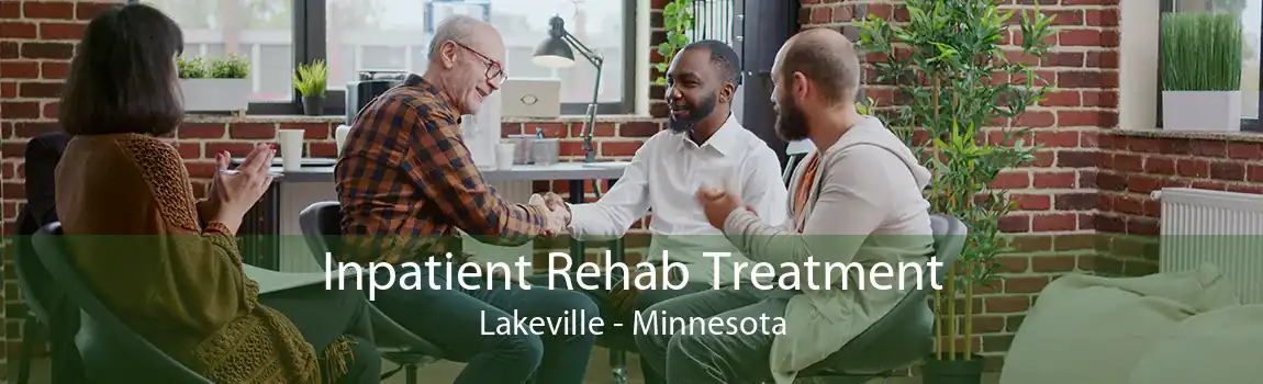 Inpatient Rehab Treatment Lakeville - Minnesota