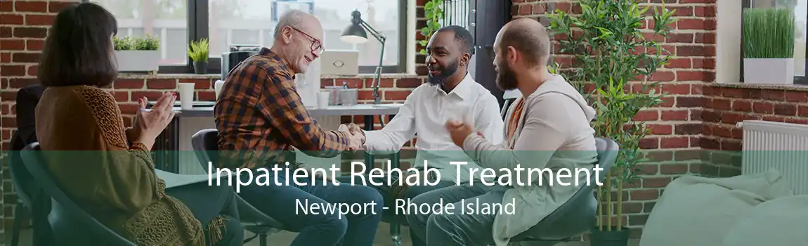 Inpatient Rehab Treatment Newport - Rhode Island