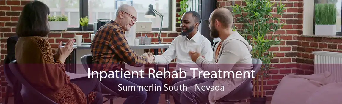 Inpatient Rehab Treatment Summerlin South - Nevada