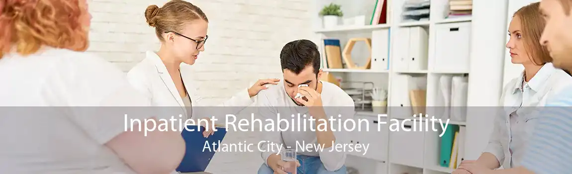 Inpatient Rehabilitation Facility Atlantic City - New Jersey