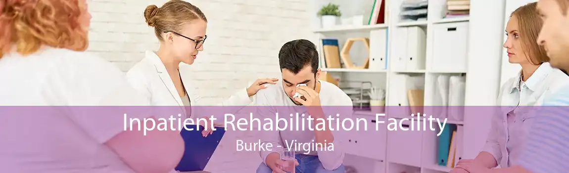 Inpatient Rehabilitation Facility Burke - Virginia