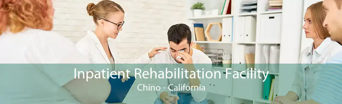 Inpatient Rehabilitation Facility Chino - California