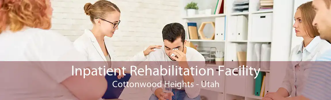 Inpatient Rehabilitation Facility Cottonwood Heights - Utah
