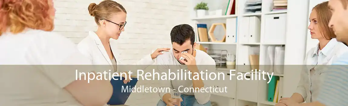 Inpatient Rehabilitation Facility Middletown - Connecticut