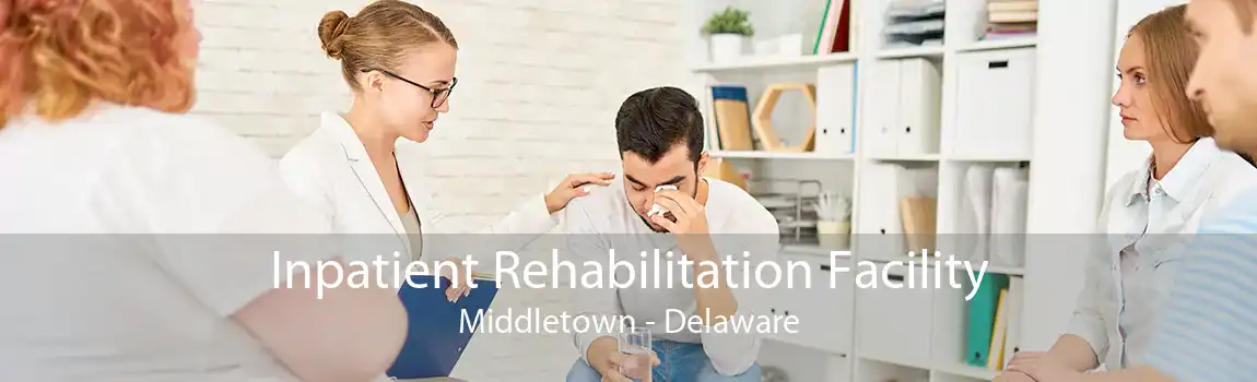 Inpatient Rehabilitation Facility Middletown - Delaware