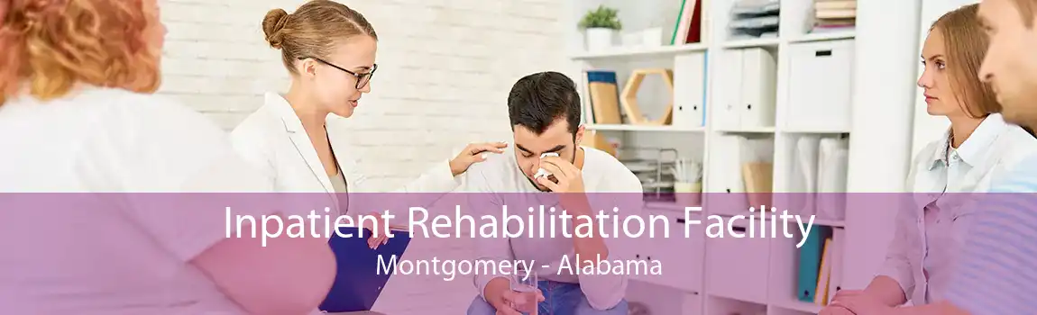 Inpatient Rehabilitation Facility Montgomery - Alabama