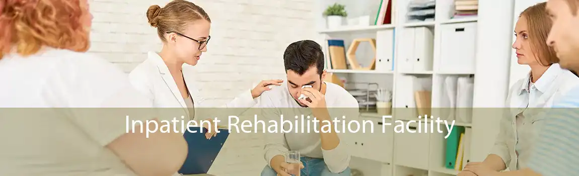 Inpatient Rehabilitation Facility 