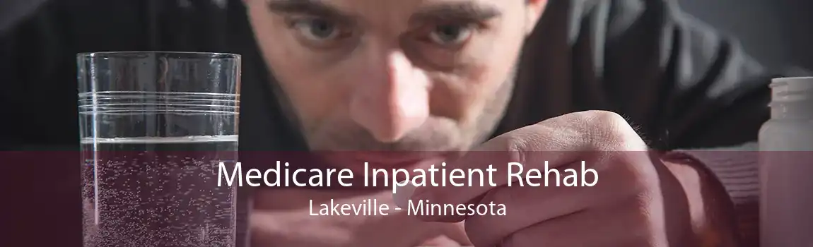 Medicare Inpatient Rehab Lakeville - Minnesota