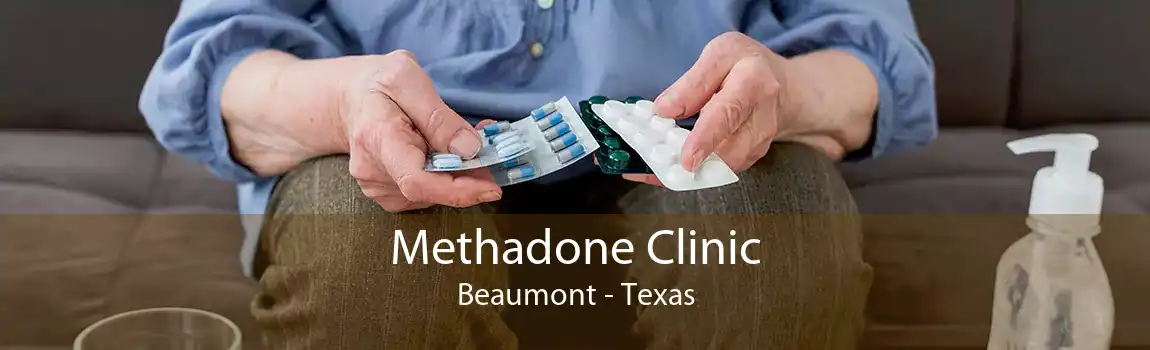 Methadone Clinic Beaumont - Texas