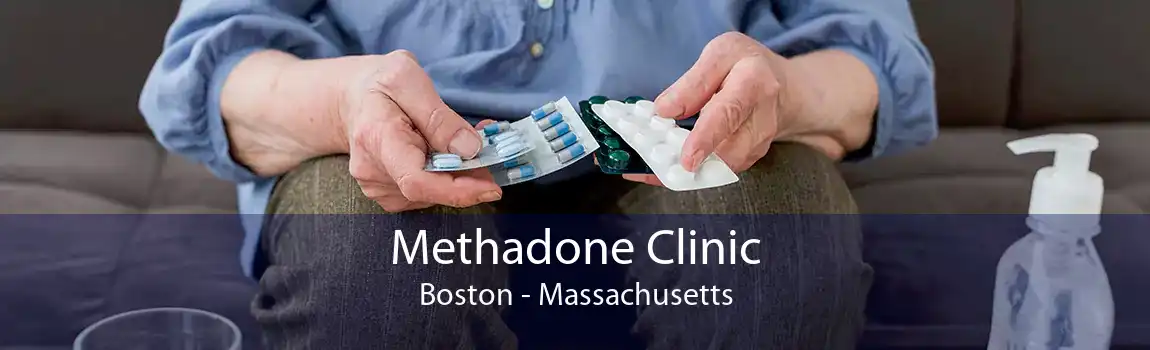Methadone Clinic Boston - Massachusetts