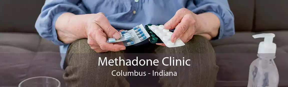 Methadone Clinic Columbus - Indiana
