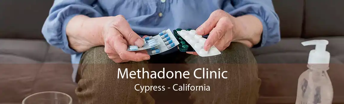 Methadone Clinic Cypress - California
