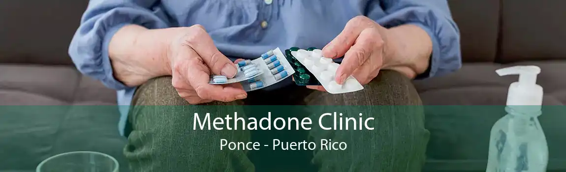 Methadone Clinic Ponce - Puerto Rico